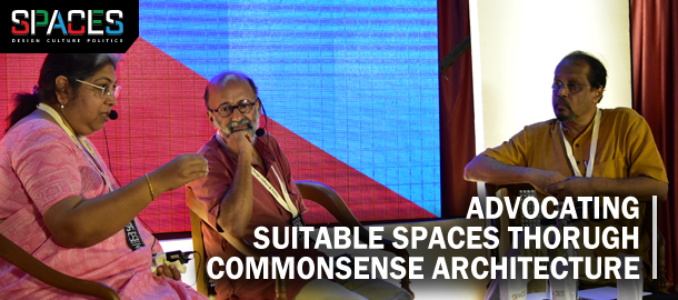 Advocating Suitable Spaces through Common sense Architecture